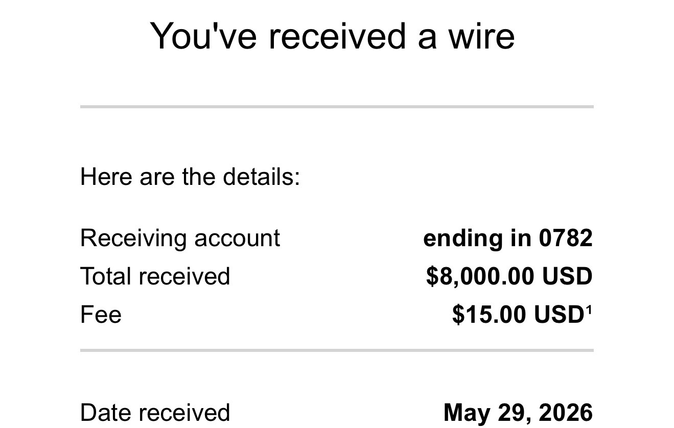 $8,000 wire received
